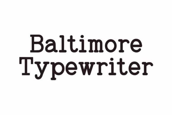 Baltimore Typewriter Pack: A Vintage Serif Font That Builds Brand Warmth
