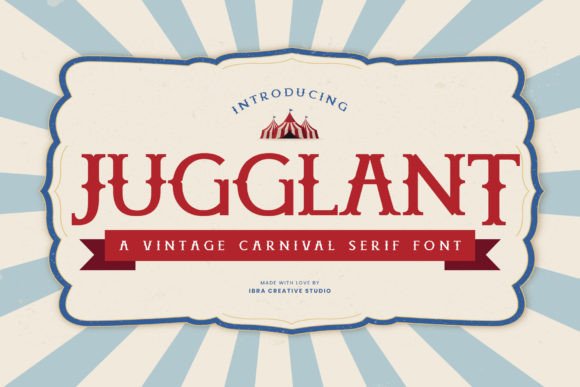 Jugglant: A Vintage Carnival Serif Font for Bold Digital Identity
