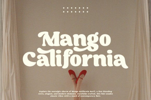Mango California Serif Font for Polished Branding