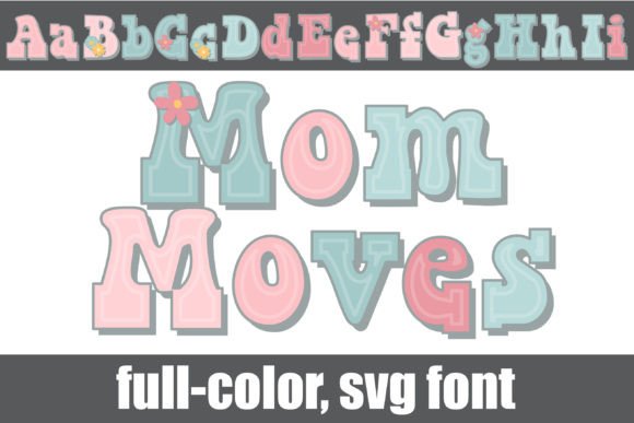 Mom Moves Font for Small Business Branding