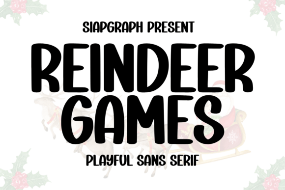 Reindeer Games: A Playful Sans Serif Font for Digital Brands