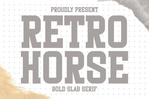 Retro Horse: A Slab Serif Typeface for Bold Editorial Identity