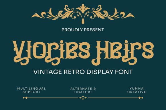 Vlories Heirs: A Vintage Blackletter Font That Builds Brand Charm